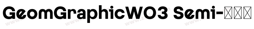 GeomGraphicW03 Semi字体转换
